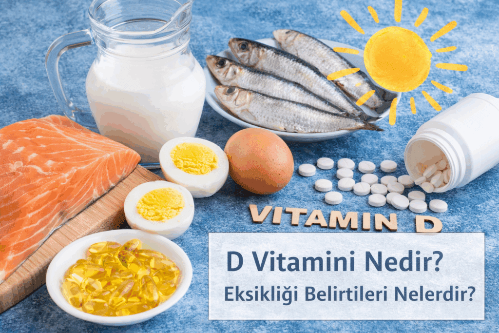 D vitamini kaynakları, güneş ışığı, balık, yumurta ve D vitamini takviyeleri ile D vitamini eksikliği görsel anlatım